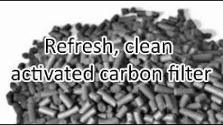 Refresh clean activated carbon filter  Aktivkohle filter reinigen [upl. by Milks]