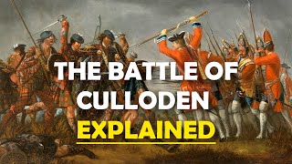 The Battle of Culloden 1746 Explained [upl. by Dlorah]