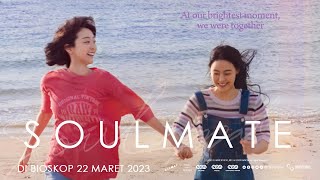 SOULMATE Official Trailer Indonesia [upl. by Sophey937]