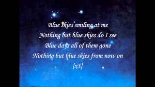 Willie NelsonBlue Skies with Lyrics [upl. by Ahsemaj]