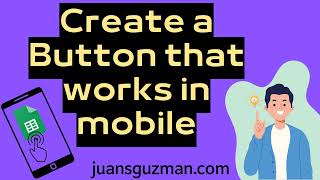 Create a Button that works in mobile in Google Sheets [upl. by Ellerehs]