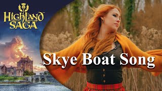 Skye Boat Song  Highland Saga  Official Video [upl. by Noraj]