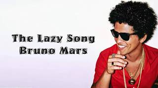 Bruno Mars  The Lazy Song  Lyrics Songs [upl. by Croft]