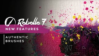 Rebelle 7 New Features Authentic Brushes [upl. by Lebazi]