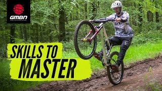 7 Essential Mountain Bike Skills  MTB Skills You Have To Master [upl. by Herr]