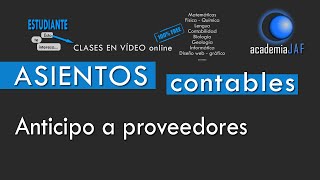 Anticipo a Proveedores  CONTABILIDAD  Asientos contables [upl. by Riamu802]