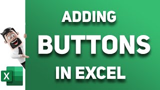 Adding Buttons In Excel 2 ways [upl. by Herahab]