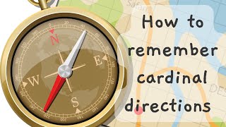 How to remember cardinal directions [upl. by Marrilee]