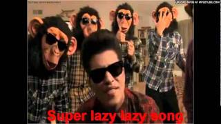 Super Lazy Lazy Song Bruno Mars [upl. by Anselmo979]