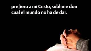 269 Prefiero a mi Cristo  Nuevo Himnario Adventista [upl. by Keverian]