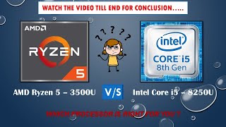 AMD Ryzen 53500U vs Intel i58250U Processors Detailed Comparision [upl. by Rosenzweig]