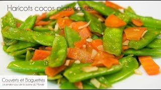 Haricots cocos plats sautés [upl. by Ardnohsal]