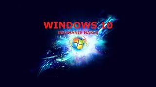 Windows 10 Jak usunąć hasło [upl. by Aicilef]