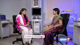 Know your pregnancy 0 to 3 months  Doctor Naanga Eppadi Irukanum  News7 Tamil [upl. by Joby385]