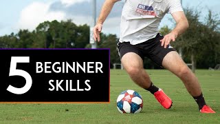 5 MOST BASIC SOCCERFOOTBALL SKILLS for BEGINNERS [upl. by Cinimmod708]