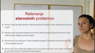 STAROSTNI problemi reševanje besedilnih nalog s pomočjo enačb [upl. by Dnaltruoc]