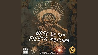 Base de Rap Fiesta Mexicana [upl. by Janik]