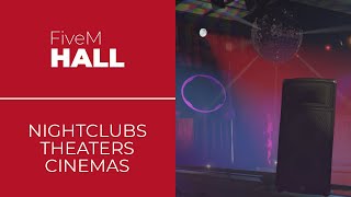 FiveM Hall  Nightclubs  Theaters  Cinemas [upl. by Afatsum118]