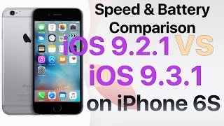 iPhone 6S  Speed amp Battery Comparison  iOS 921 vs iOS 931 [upl. by Blumenfeld]