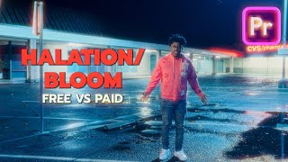 Free vs Paid How to Add Halation and Bloom in Premiere Pro [upl. by Nodnelg]