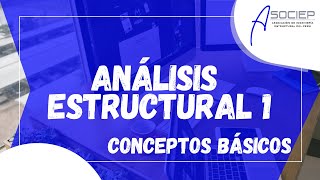 Análisis Estructural 1  Conceptos Básicos [upl. by Gnes843]