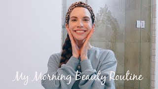 My Morning Beauty Routine Haircare Organic Skincare Natural Makeup [upl. by Anderer]