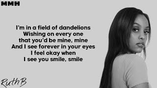 Ruth B  Dandelions Lyrics [upl. by Everest]