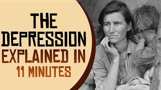 The Great Depression Explained in 11 Minutes [upl. by Rosene880]