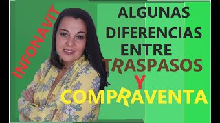 Diferencias Entre Traspaso y Compraventa De INFONAVIT [upl. by Chere]