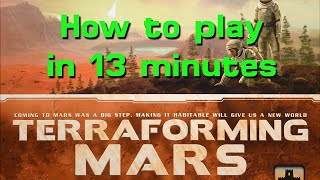 Learn to Play Terraforming Mars in 13 minutes [upl. by Goldsworthy292]