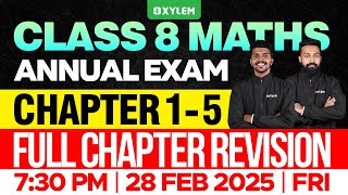 Class 8 Annual Exam  Maths  Chapter 15  Full Chapter Revision  Xylem Class 8 [upl. by Eseekram]