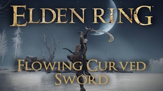 Flowing Curved Sword Moveset Elden Ring [upl. by Pearl]