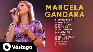 Top Mejores Canciones De Marcela Gandara  Música Cristiana [upl. by Coltin]