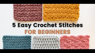 5 CROCHET STITCHES FOR BEGINNERS V Moss Puff Griddle amp Shell [upl. by Arinayed63]