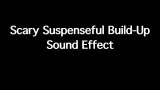 Scary Suspenseful BuildUp Sound Effect  Ominous No Copyright SFX [upl. by Holtorf423]