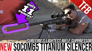 Surefires Newest Lightest Rifle Can Ever The SOCOM 65Ti [upl. by Onitselec]