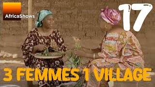 3 Femmes 1 Village  épisode 17  Sans queue ni tête [upl. by Eelorac685]