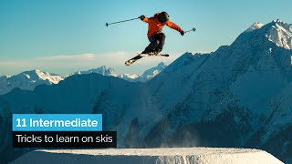 11 Intermediate Tricks to Learn on Skis [upl. by Atiseret]