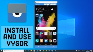 How to Install and Use Vysor on Windows 10  Mirror Android Device in Windows 10 [upl. by Eissen]