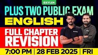 Plus Two Public Exam English  Full Chapter Revision  Xylem Plus Two [upl. by Atinnor285]