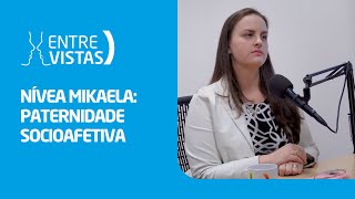 Paternidade Socioafetiva  EntreVistas [upl. by Ikim871]