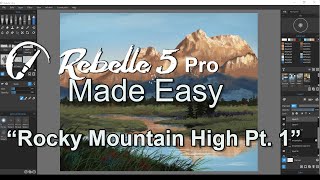 REBELLE 5 Tutorial LEARN DIGITAL PAINTING quotRocky Mountain Highquot PART 1  HowTo Art Lessons [upl. by Anitsenre]