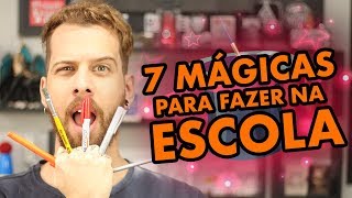 7 MÁGICAS FÁCEIS PARA FAZER NA ESCOLA [upl. by Drofdeb]