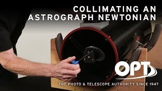 Collimating an Astrograph Newtonian OPT [upl. by Aldora85]