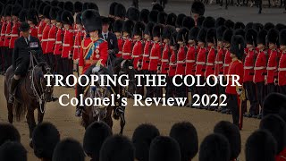 TROOPING THE COLOUR  Colonels Review 2022 [upl. by Eicyac]