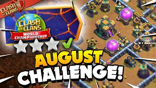 3 Star the August Qualifier Challenge Clash of Clans [upl. by Geraud]