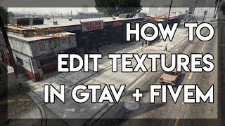 How to Edit and Replace Textures in GTAV  FiveM [upl. by Rhiamon]