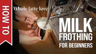 How To Milk Frothing for Beginners 5 Tips [upl. by Aititel]