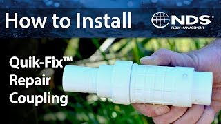 How To Install the NDS QuikFix™ Expansion Repair Coupling [upl. by Pamelina405]