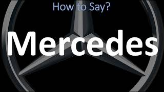 How to Pronounce Mercedes CORRECTLY  German Spanish amp English Pronunciation [upl. by Fleisher]